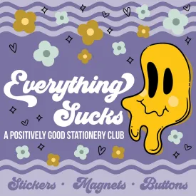 Everything Sucks Club