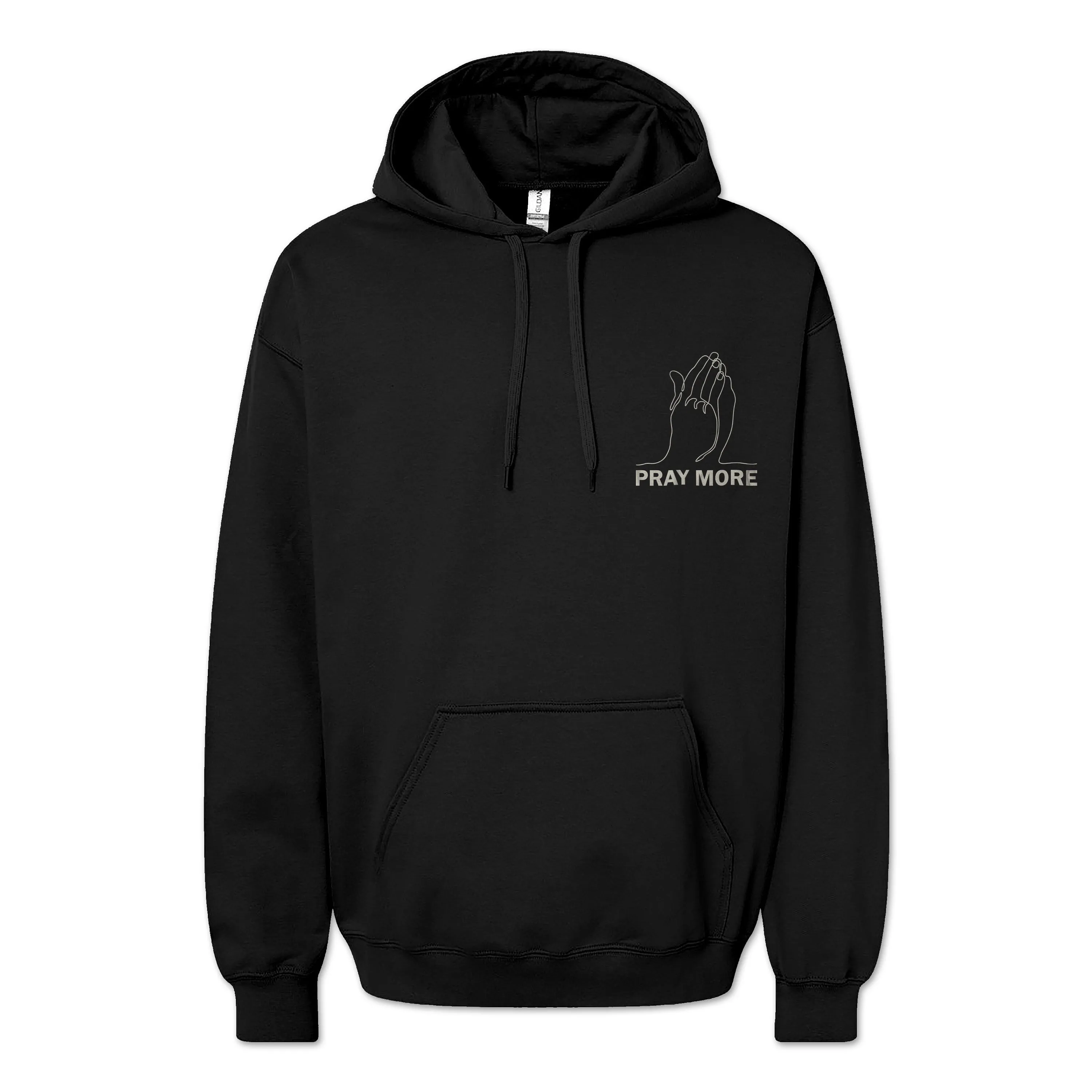 Pray More Hoodie